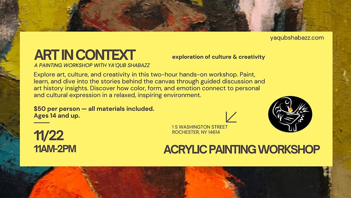 Art in context:A painting Workshop with Ya\u2019qub Shabazz