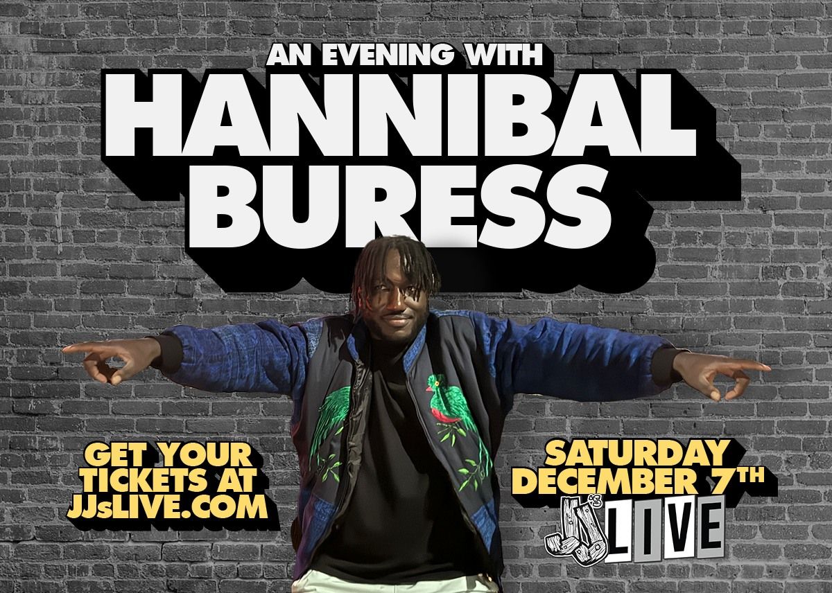 Hannibal Buress at JJ's Live