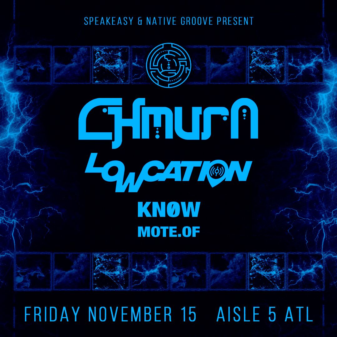 Chmura, Lowcation, KN0W, mote.of @ Aisle 5