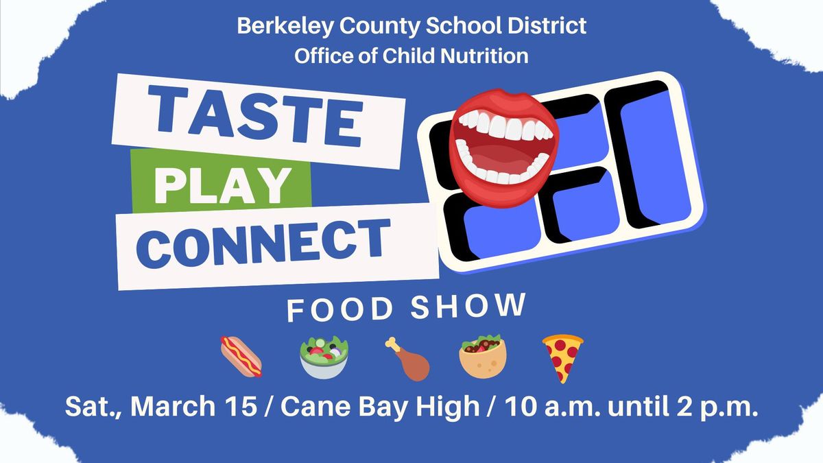 Taste, Play, Connect, Food Show!