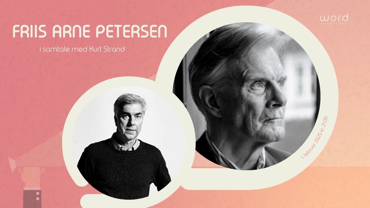 Friis Arne Petersen & Kurt Strand p\u00e5  Word Festival