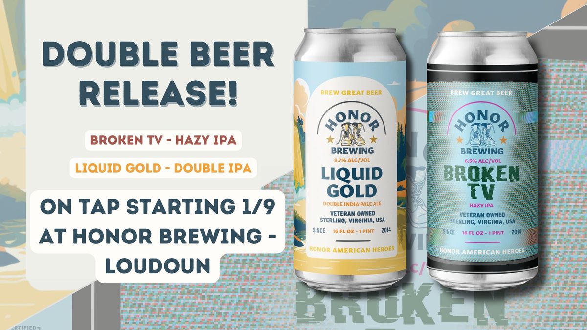 Double Beer Release: Liquid Gold DIPA & Broken TV Hazy IPA