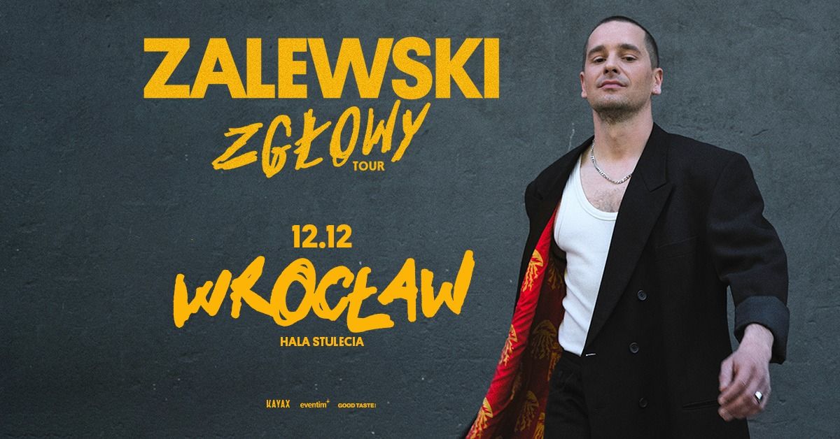 ZALEWSKI \u2013 ZG\u0141OWY TOUR \/ Wroc\u0142aw