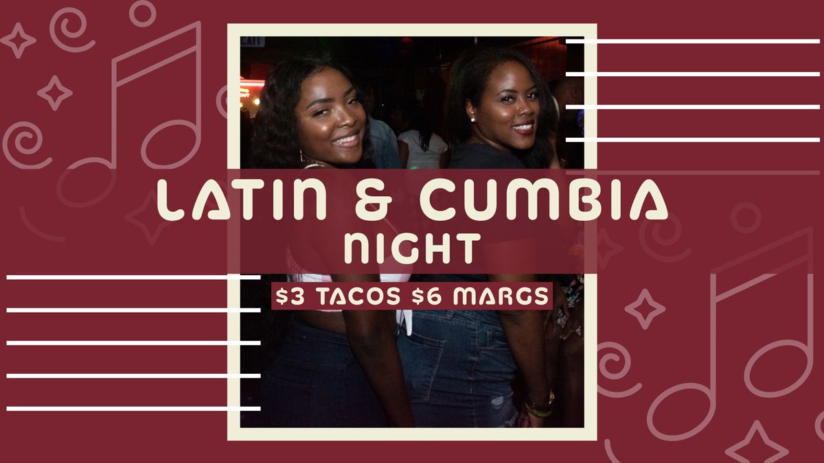 Latin & Cumbia Night ? Special Edition Taco Tuesday 