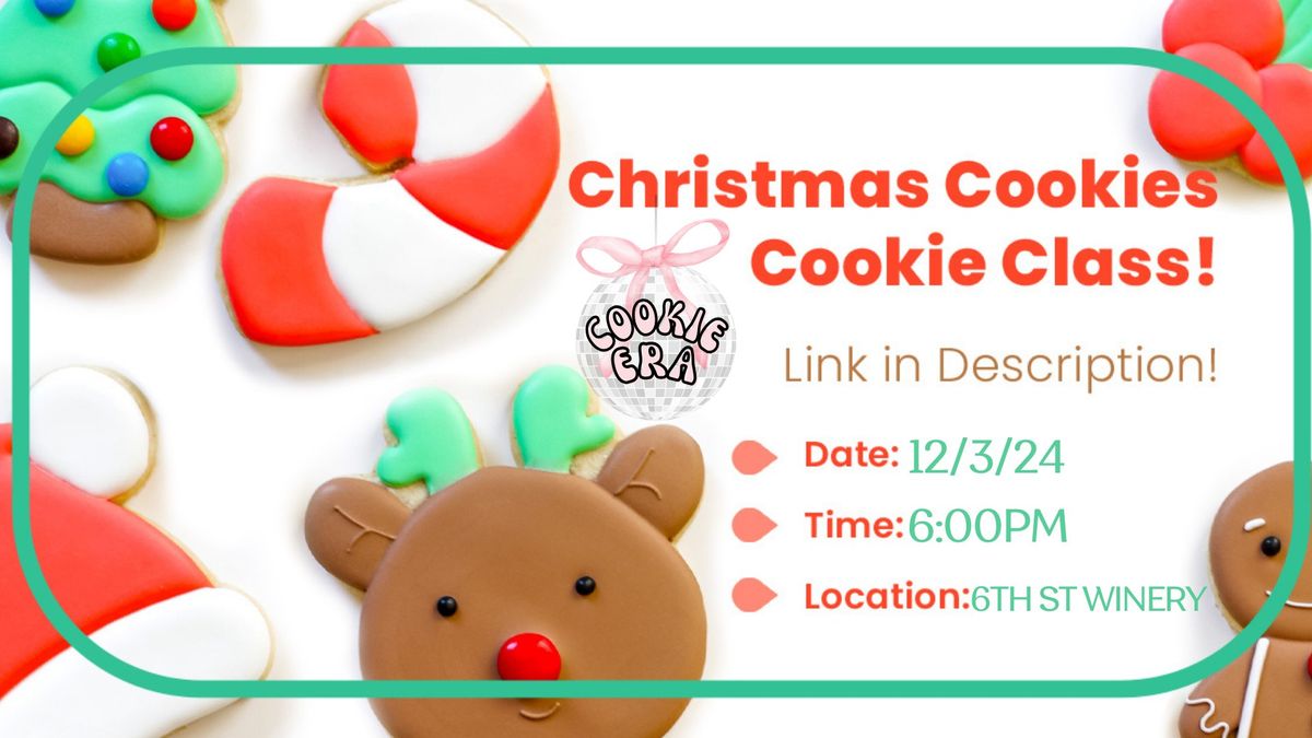 Christmas Cookies Cookie Class