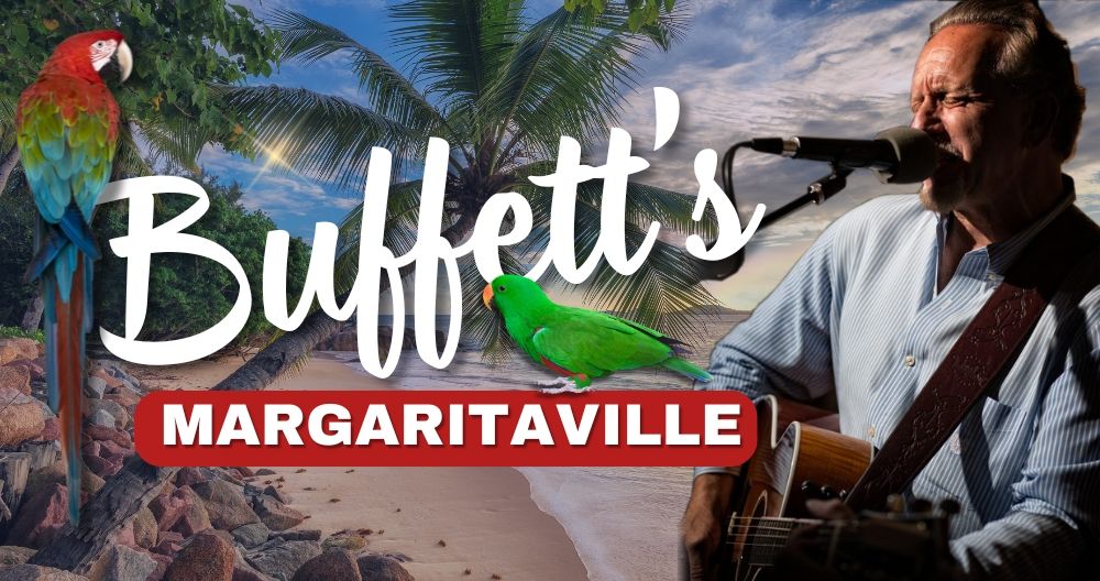 BUFFETT\u2019S MARGARITAVILLE