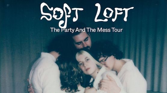 SOFT LOFT (CH) \u2022 The Party And The Mess Tour \u2022 Rhiz Wien