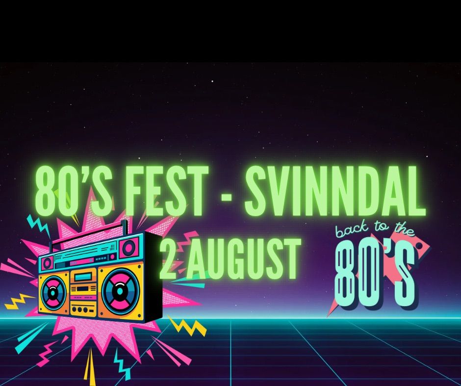 80\u2019s fest - Svinndal