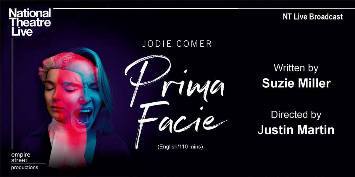 NTLive Broadcast of Prima Facie (Encore)