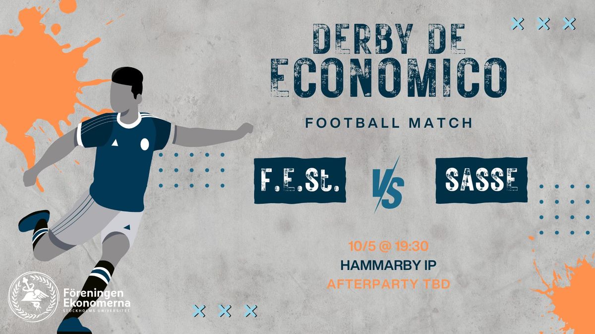Footballmatch + Afterparty FEST vs SASSE - DERBY de Economico
