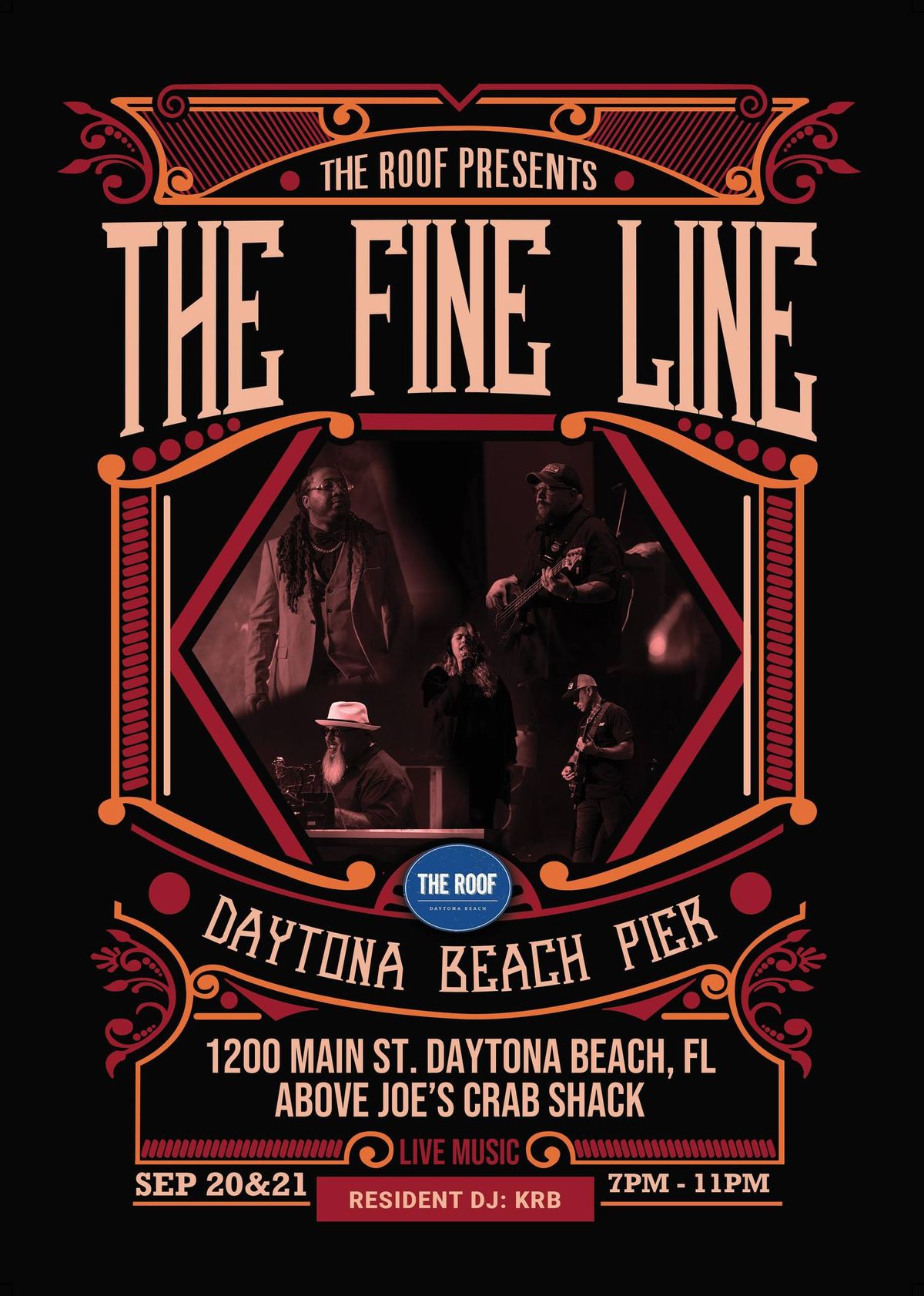 The Fine Line @ The ROOF, Daytona Beach Pier! September 20th and 21st!