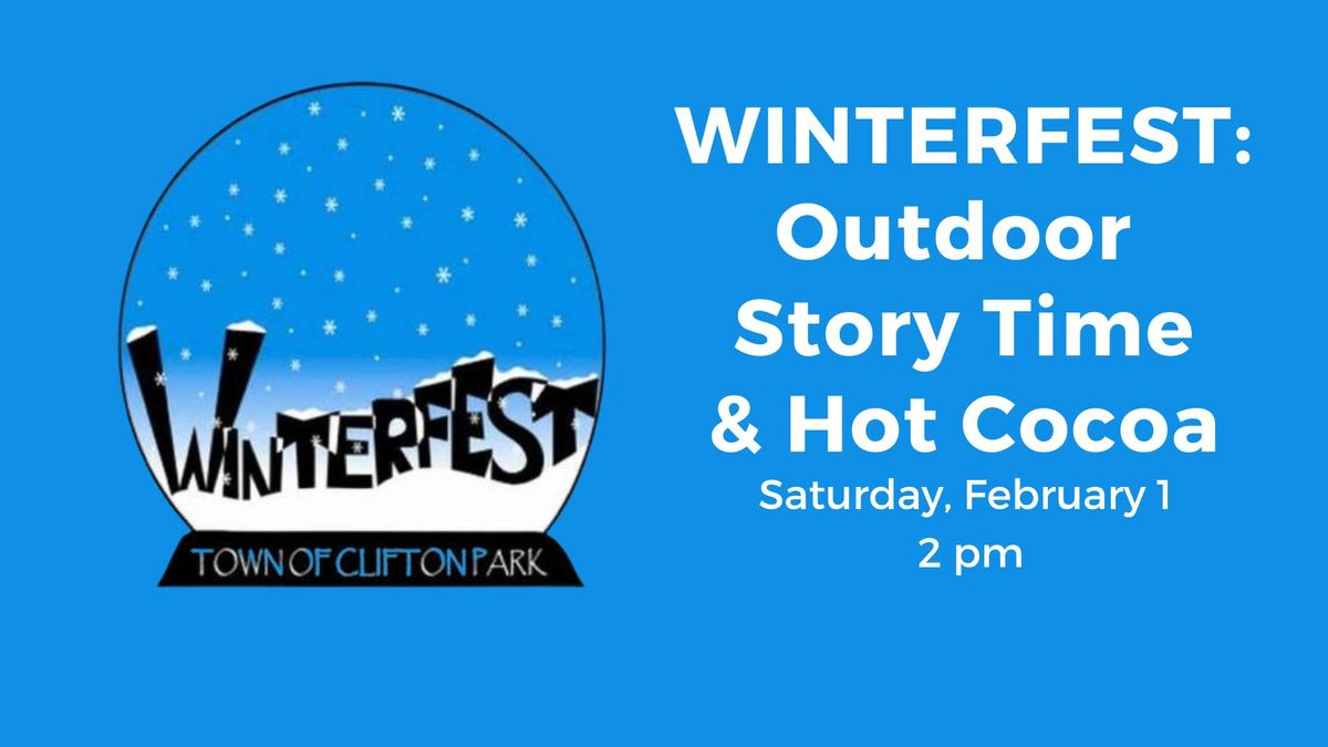 Winterfest: Outdoor Story Time & Hot Cocoa