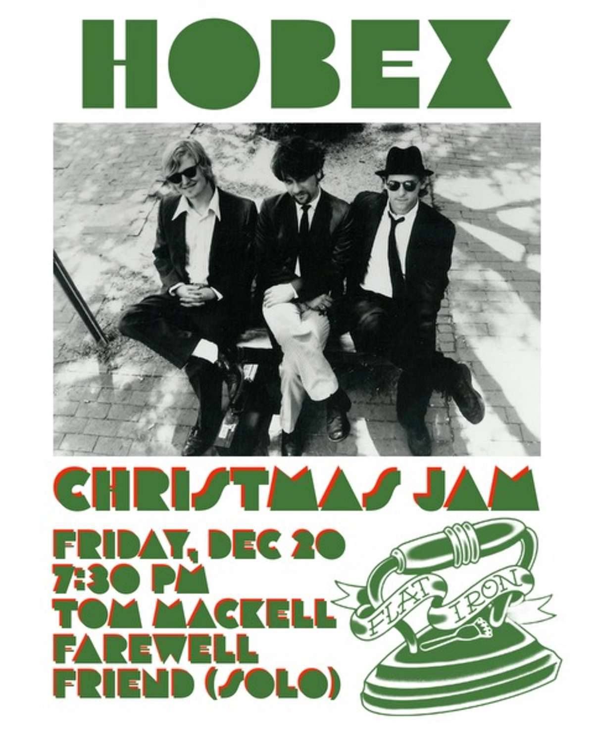 HOBEX CHRISTMAS JAM W\/ TOM MACKELL + FAREWELL FRIEND (SOLO)