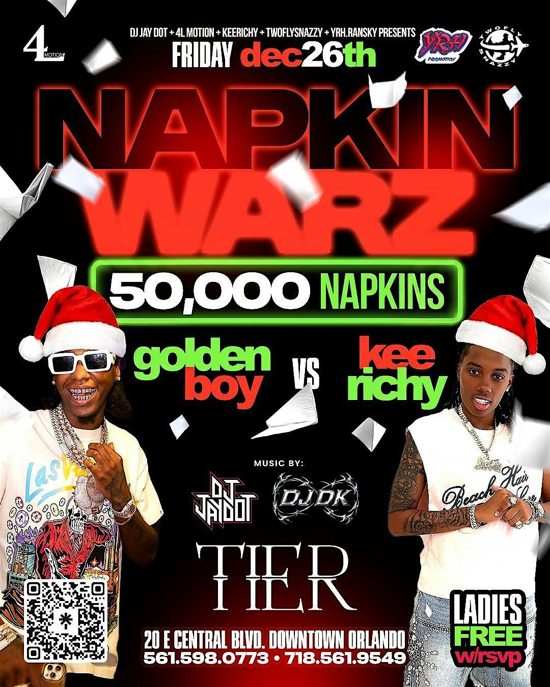 NAPKIN WARZ AFTER XMAS FRIDAY DEC 26 @ TIER NIGHT CLUB DOWNTOWN ORLANDO