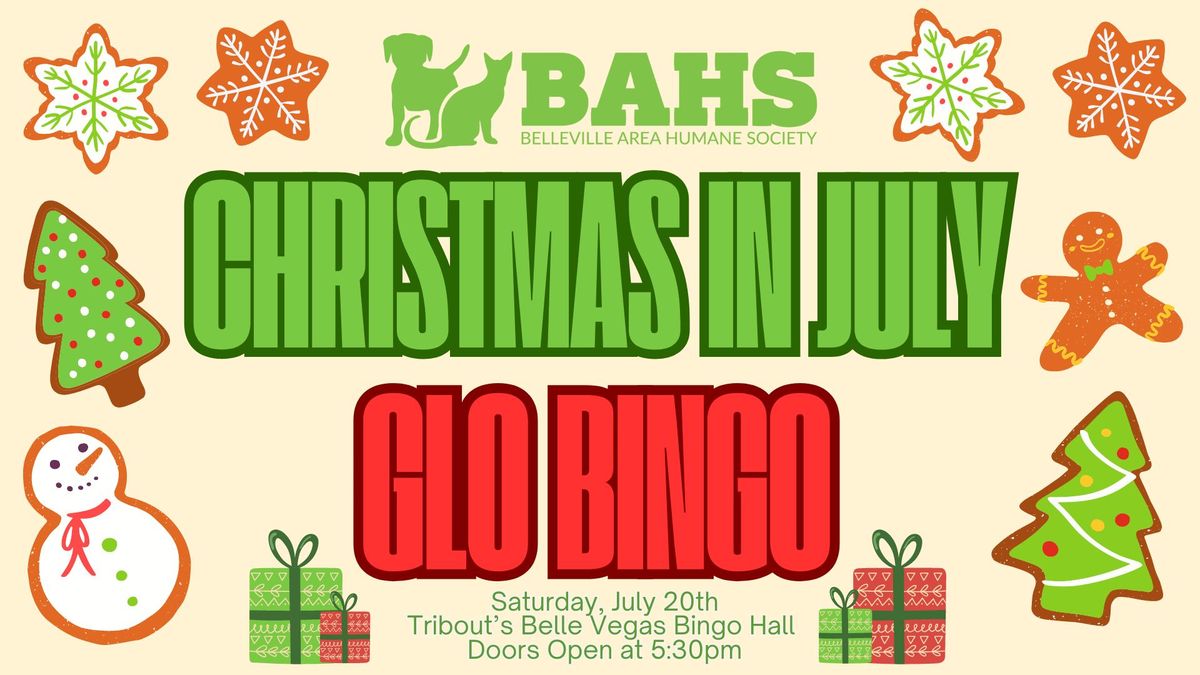 Christmas in July - BAHS Glo Bingo! 