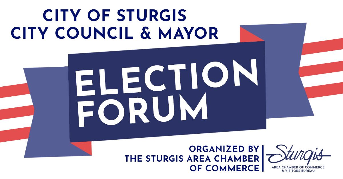 Sturgis City Council & Mayor Election Forum