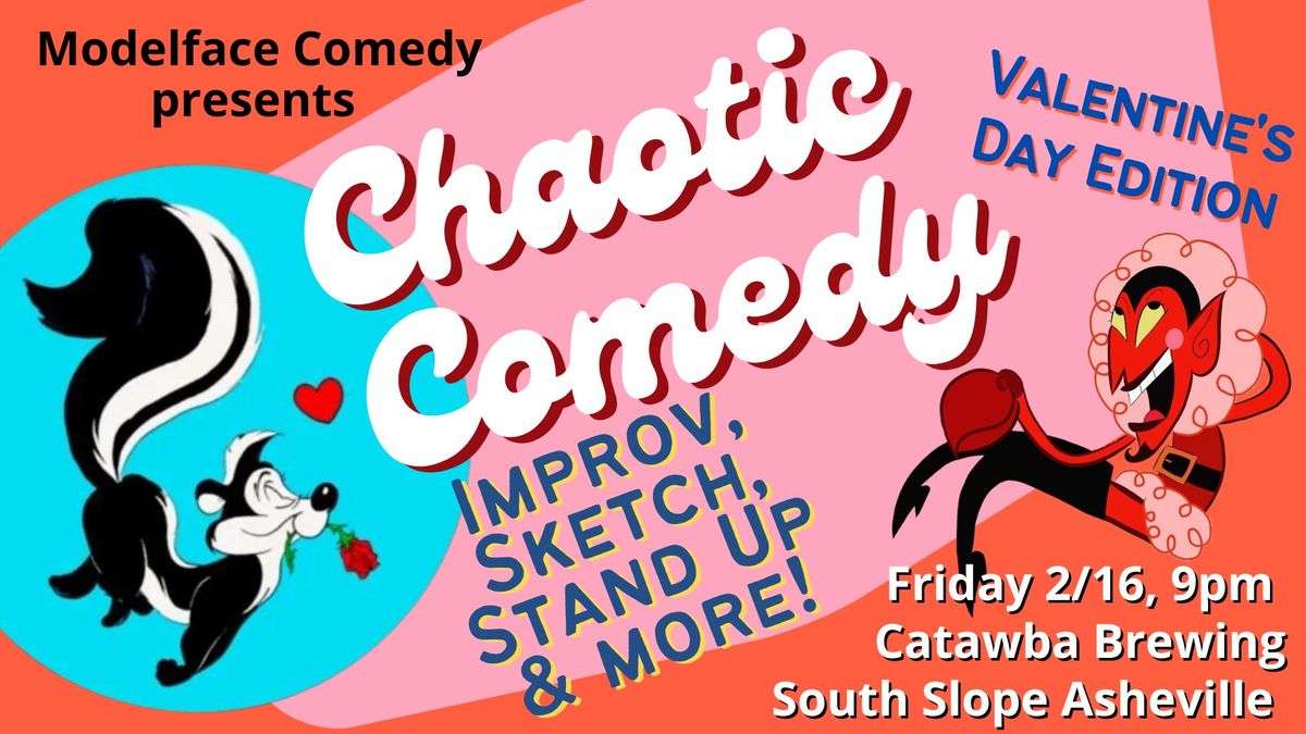 Chaotic Comedy at Catawba Brewing: Valentine's Day Edition