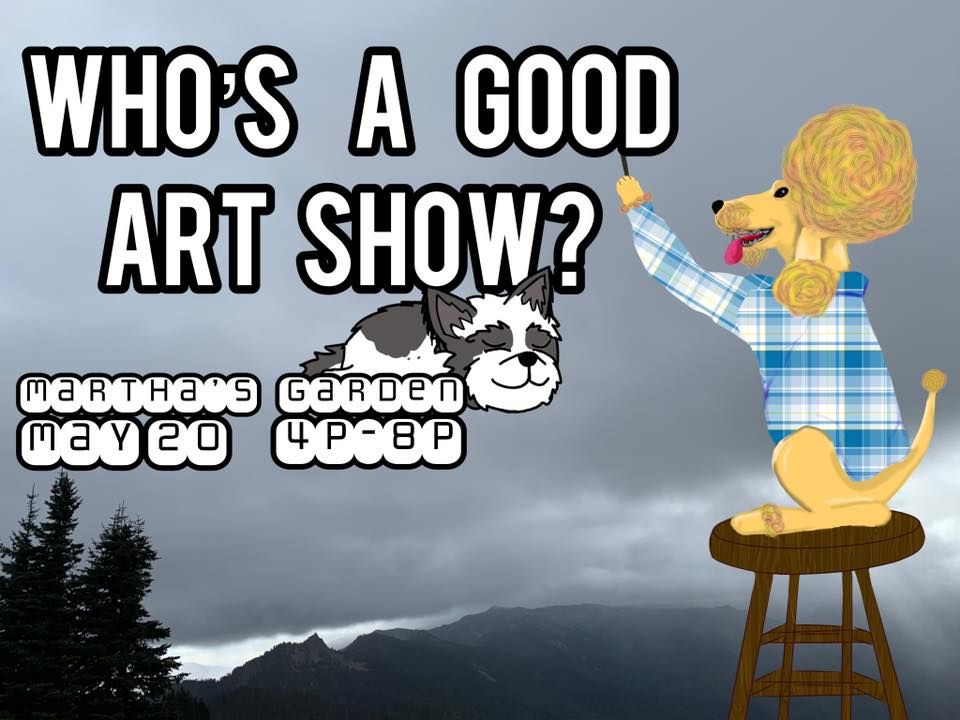 Who\u2019s a Good Art Show?
