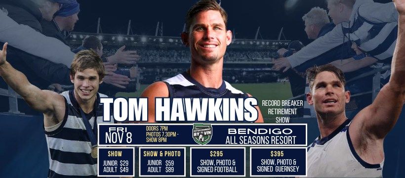 Tom Hawkins 'The Record Breaker' Retirement Show LIVE in Bendigo!