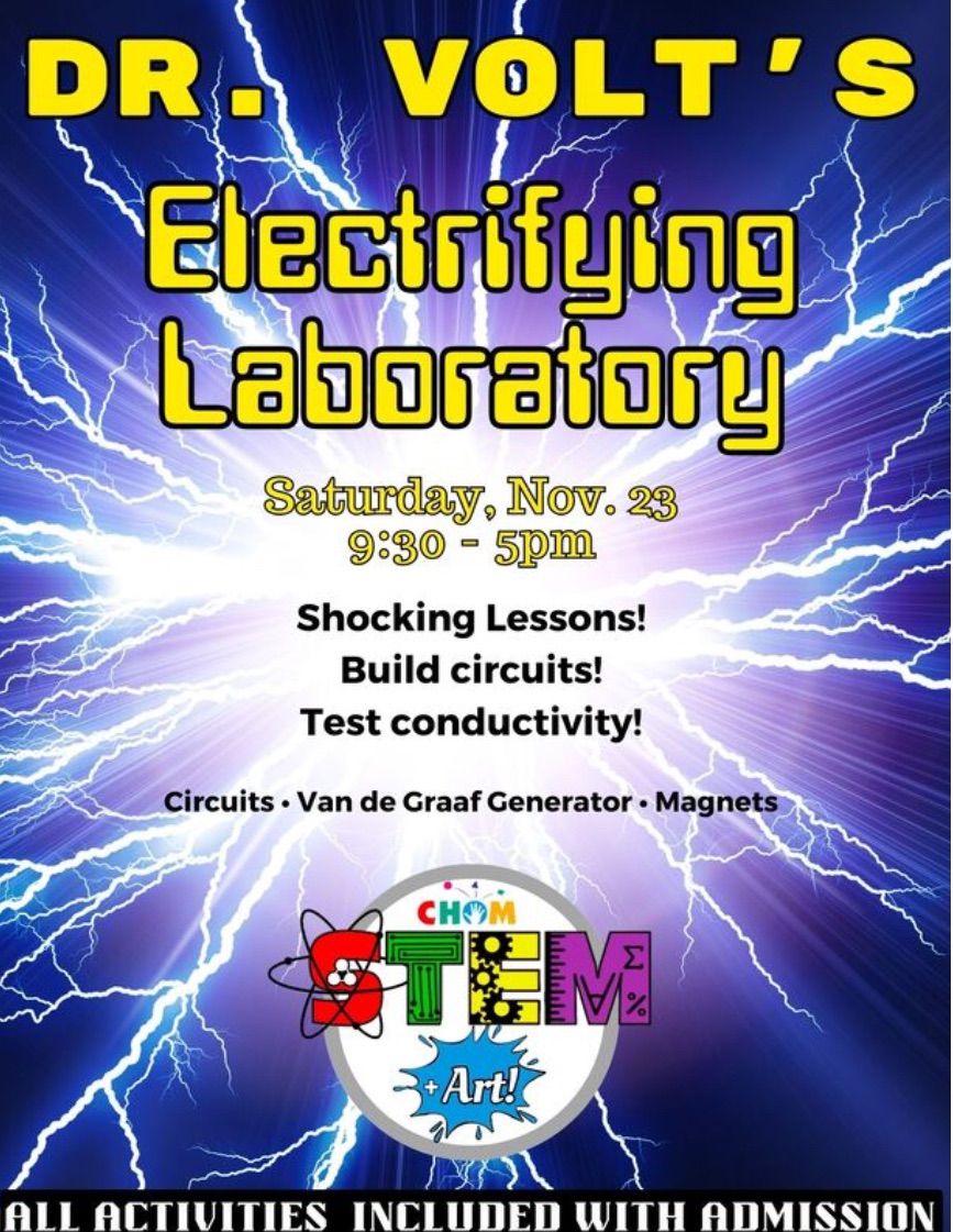 Dr. Volt\u2019s Electrifying Laboratory at CHOM!