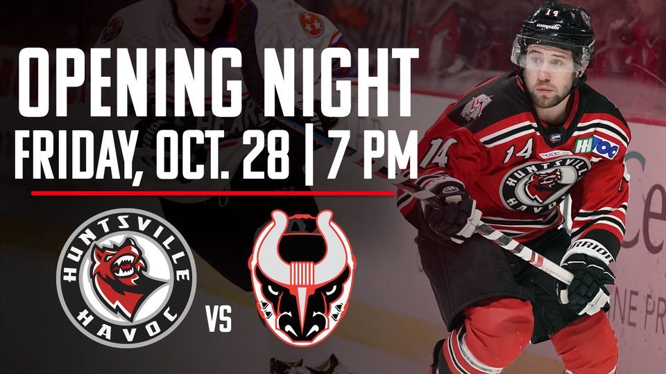 Opening Night presented by Huntsville Hospital Sports Center & TOC Sports - October 28th, 2022