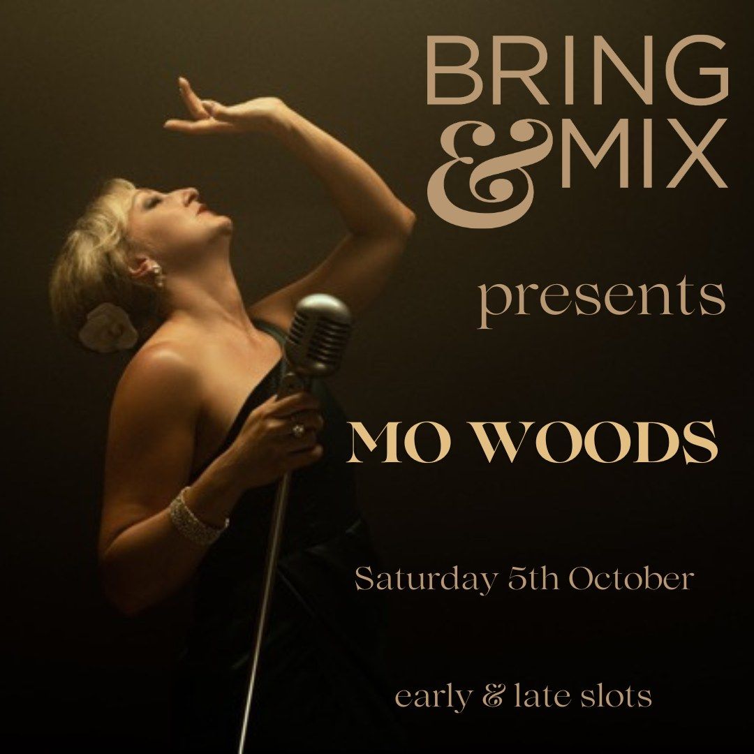 Mo Woods @ Bring & Mix