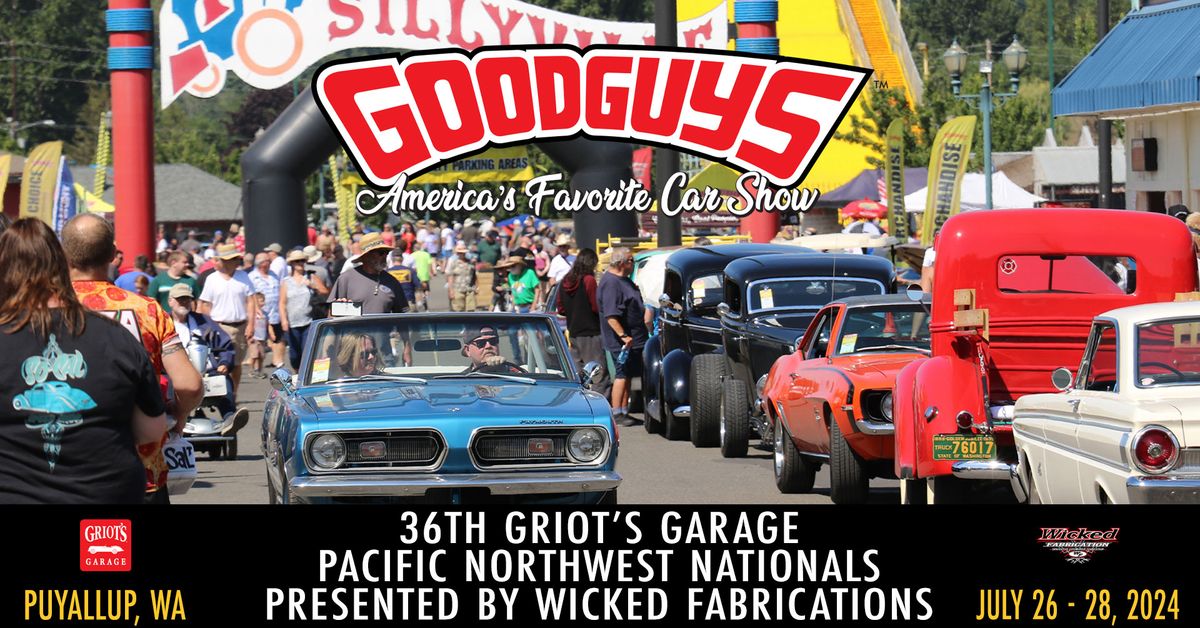 36th Griot's Garage Pacific Northwest Nationals Presented by Wicked Fabrications