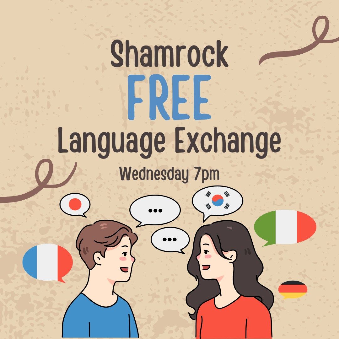 Free Language Exchange @ Shamrock