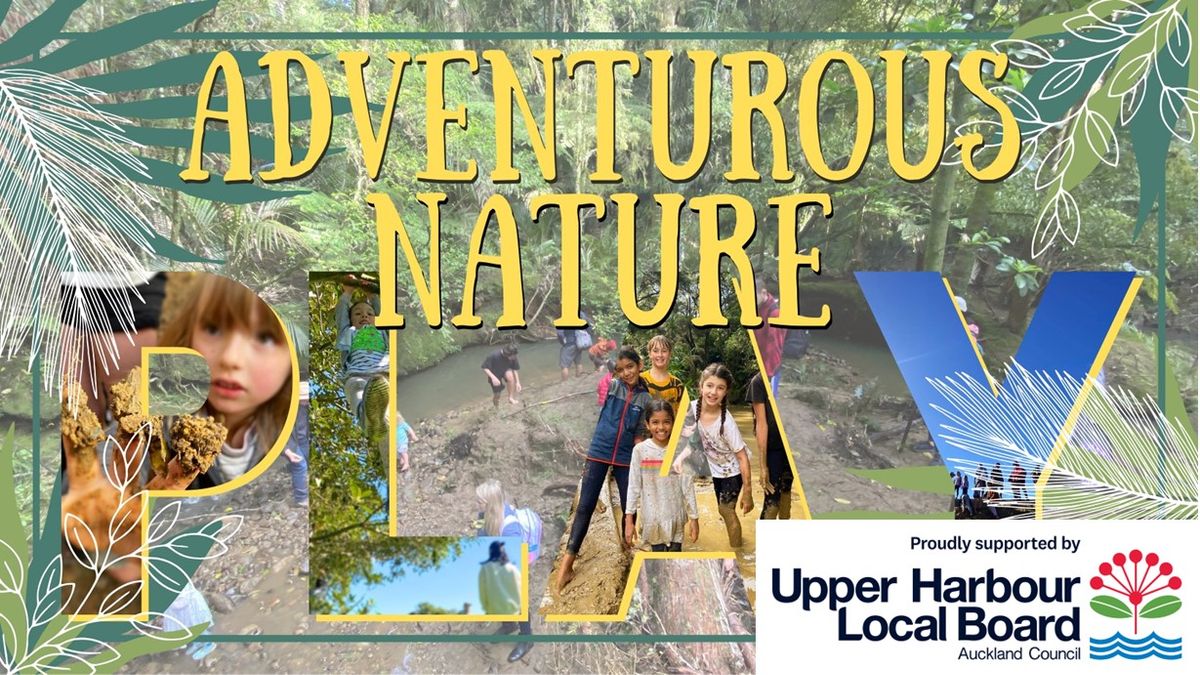 Adventurous Nature Play - Kell Park - 24 Nov 2024