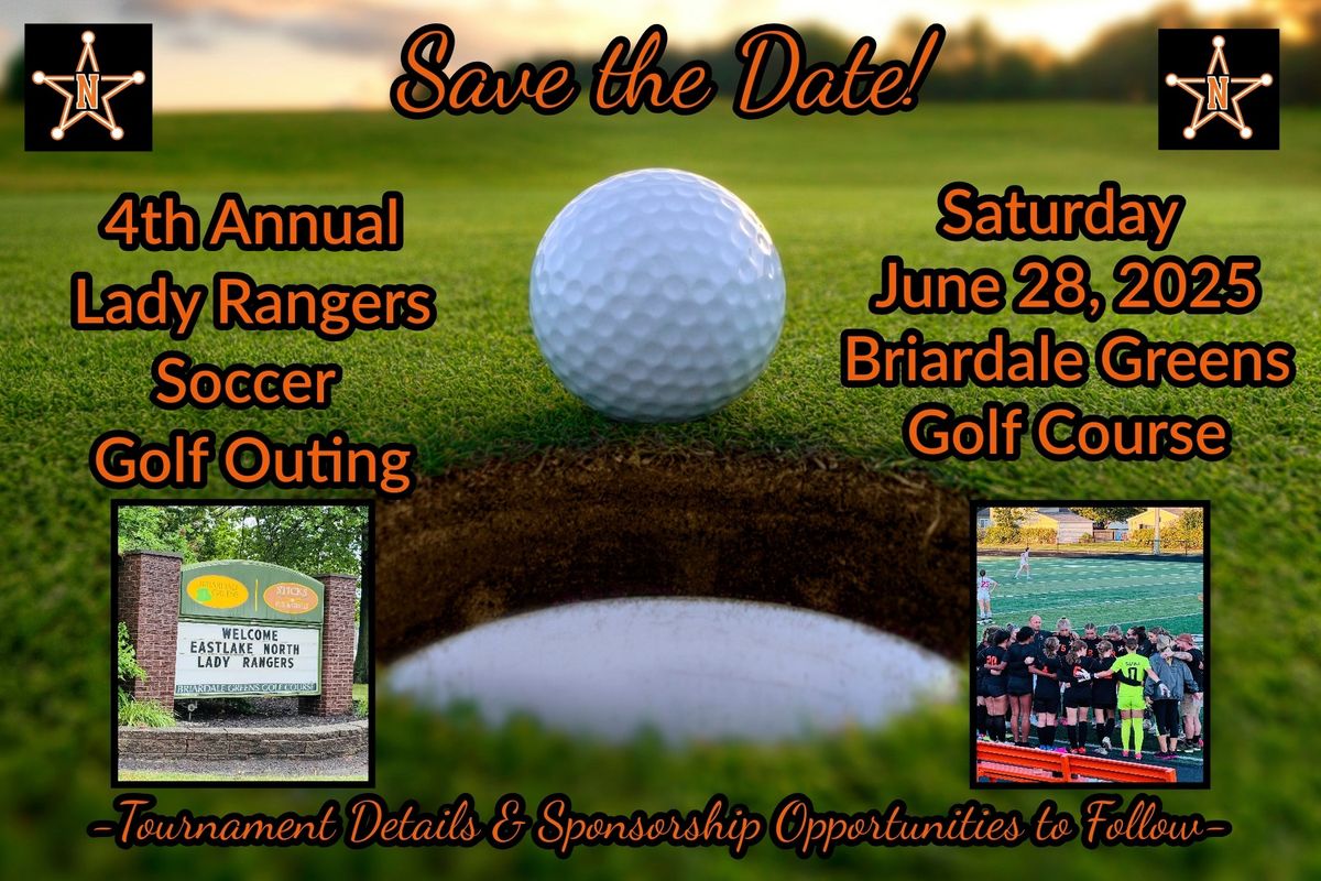 \u26f3\ufe0f4th Annual North Lady Rangers Soccer Golf Outing\u26f3\ufe0f