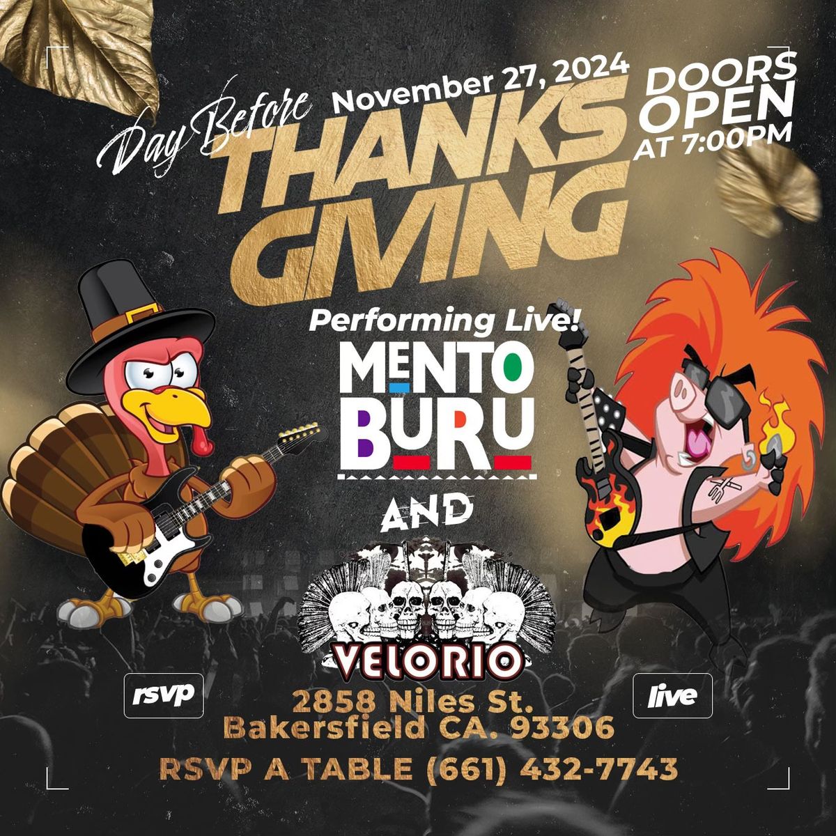 Night B4 Thanksgiving Jam 2024 w\/Mento Buru & Velorio!