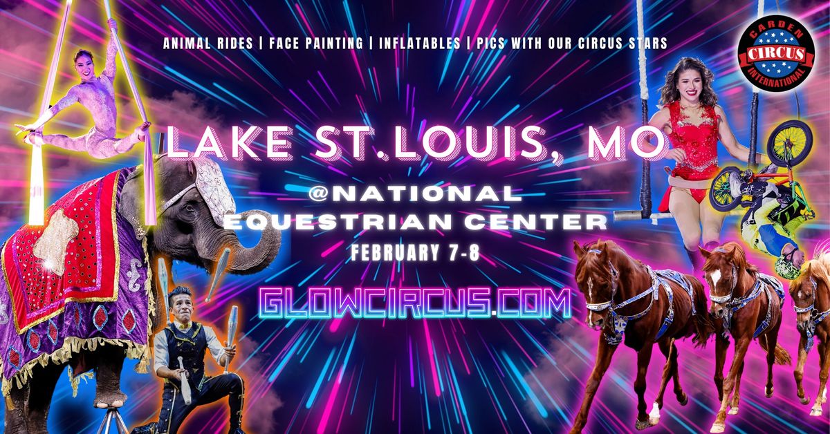 Lake St. Louis, MO - Circus is coming to town!