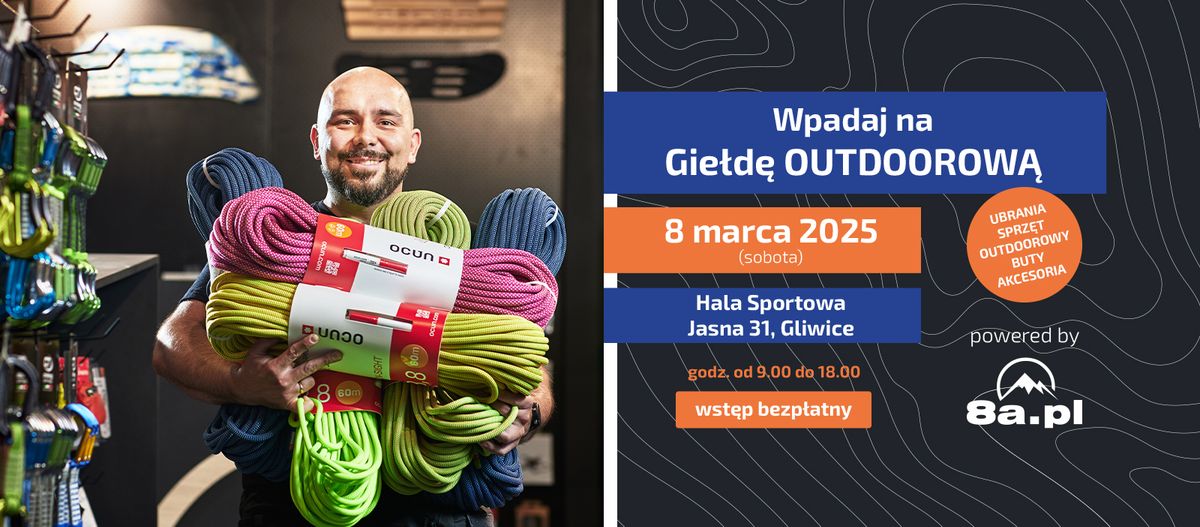 Gie\u0142da Outdoorowa GLIWICE \/ 8 marca