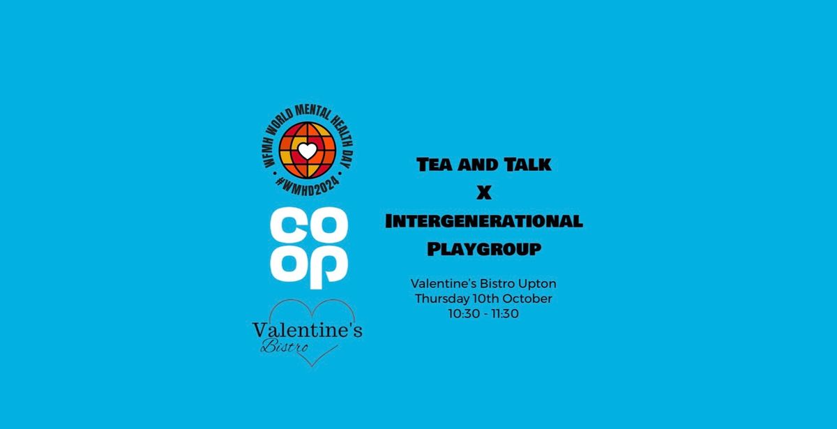 Tea and Talk X Intergenerational PlayGroup