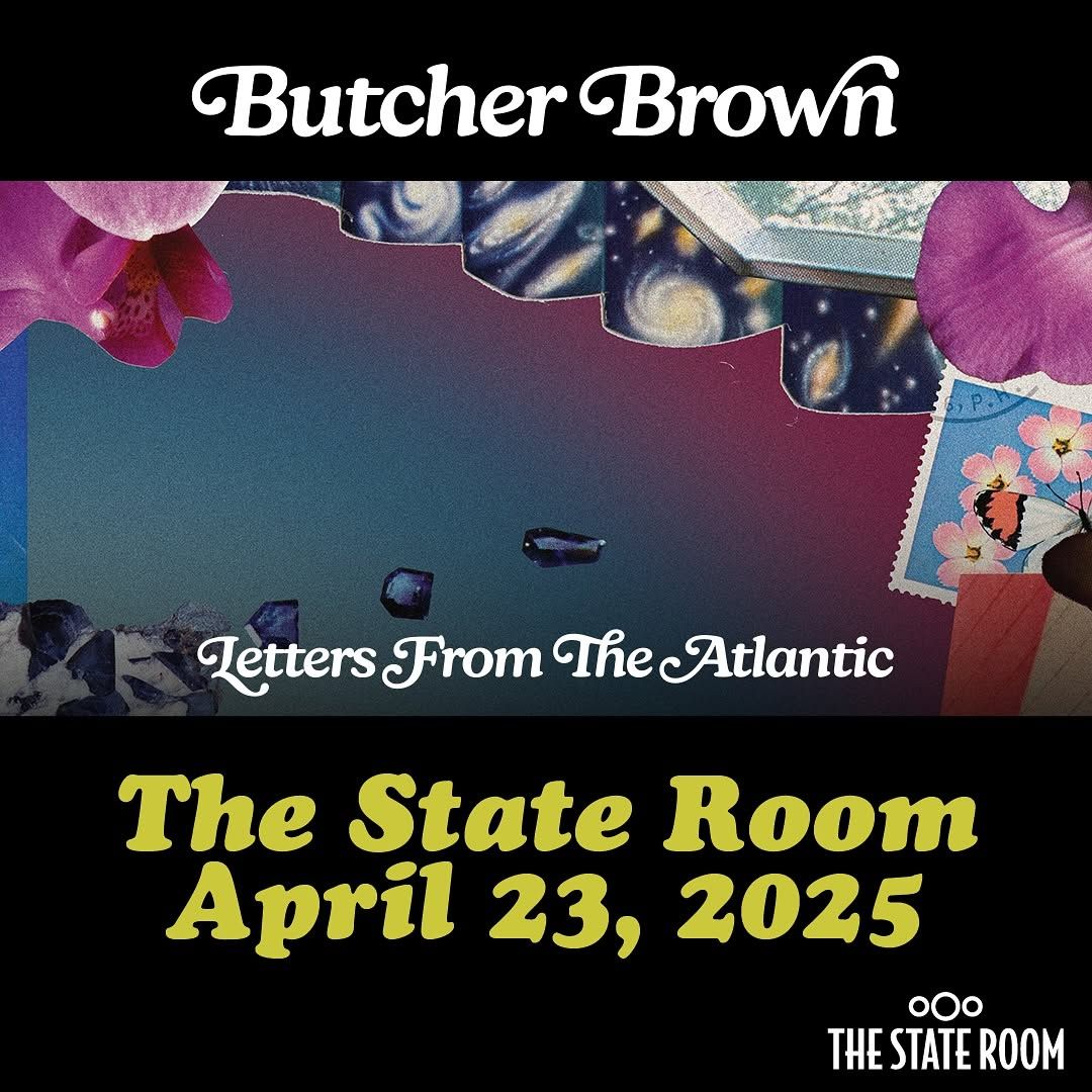 Butcher Brown at The State Room