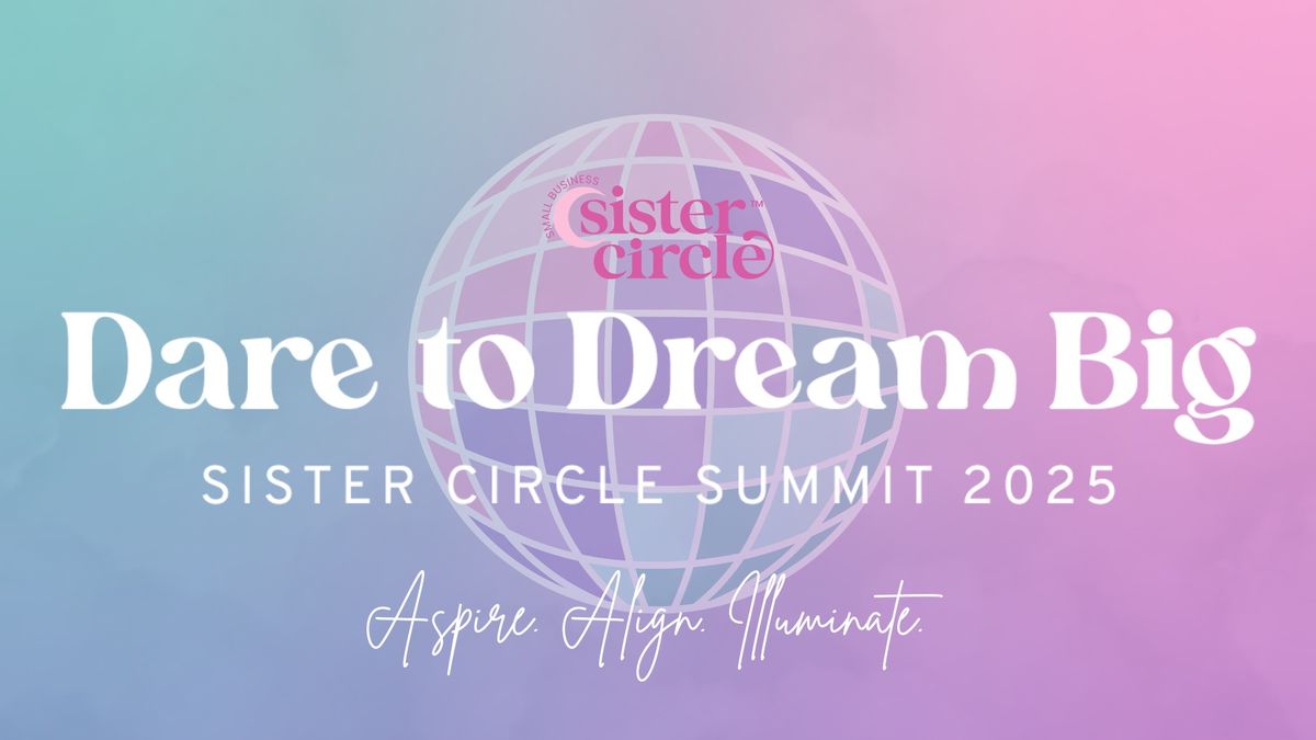 Sister Circle Summit 2025