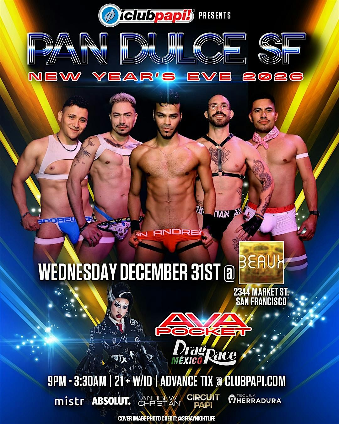 PAN DULCE NEW YEARS EVE '26  W\/RPDR MEXICO'S AVA POCKET LIVE @ BEAUX SF