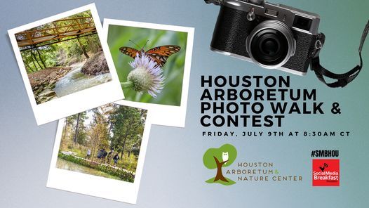 Photo Walk and Contest at the Houston Arboretum