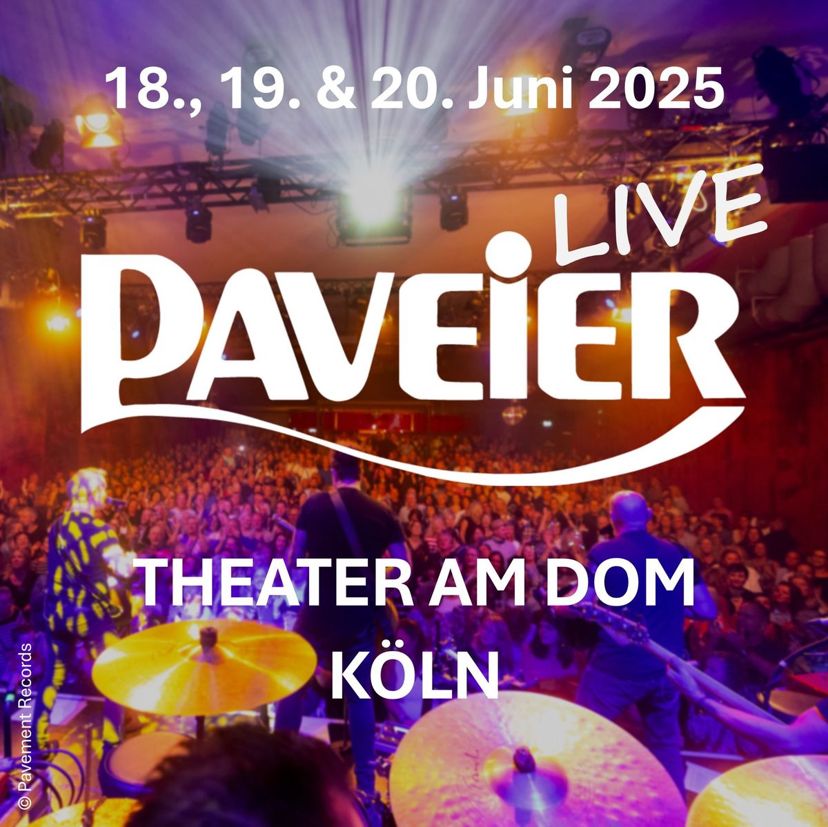 Paveier live im Theater am Dom