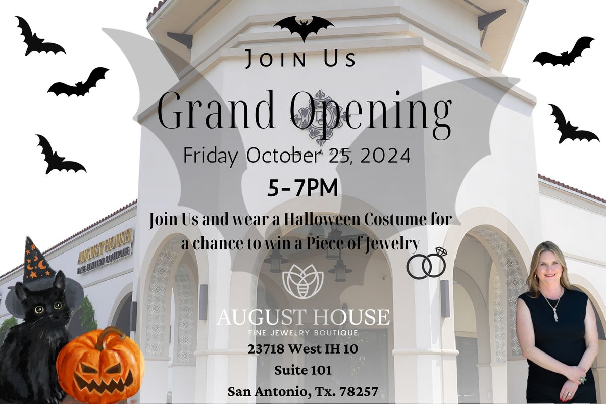 August House Grand Opening