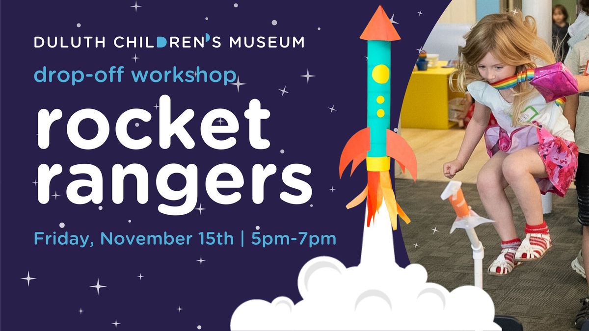 Drop-Off Workshop: Rocket Rangers!