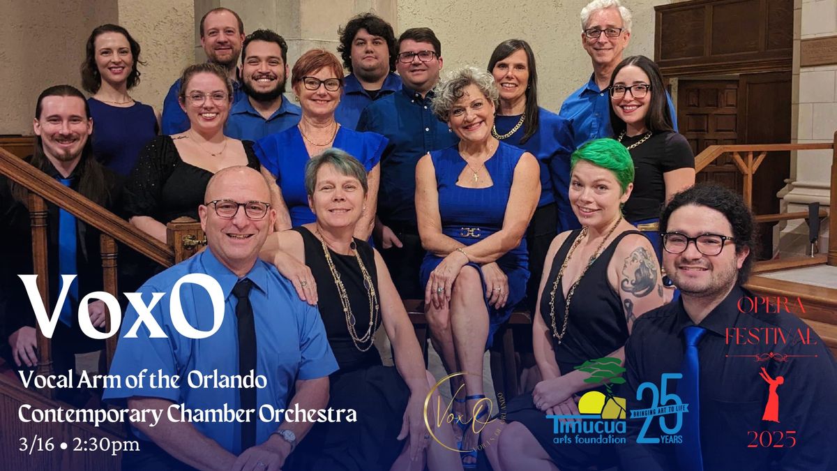 VoxO: Vocal Arm of the Orlando Contemporary Chamber Orchestra