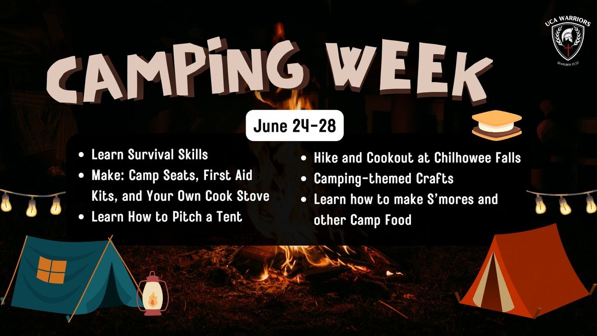 United Christian Academy's Summer Camp: Camping Week