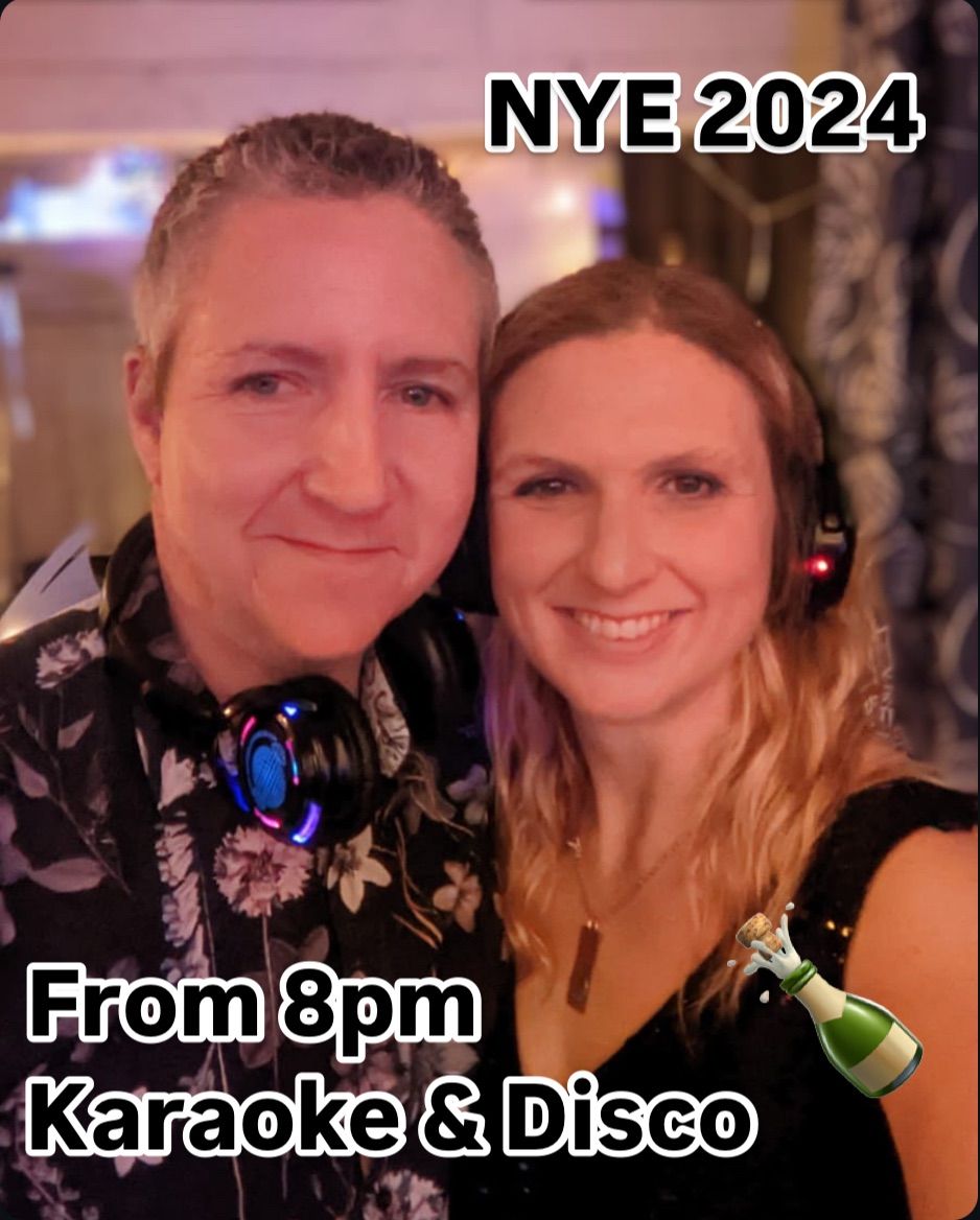 NYE 2024 - KARAOKE & DISCO