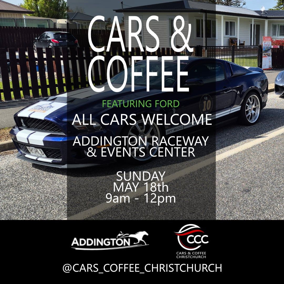 May Cars & Coffee @ Addington, Featuring all things Ford.