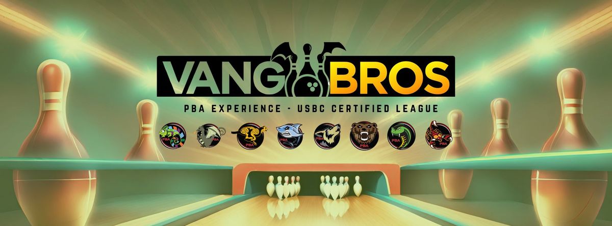 2024 Vang Bros Visalia PBA Experience Bowling League Kick Off