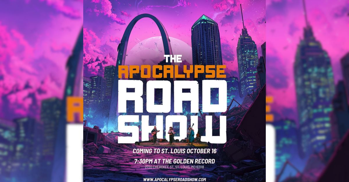 Apocalypse Road Show 