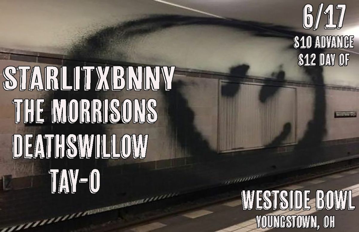 StarLitxBnny\/The Morrisons\/DeathsWillow\/Tay-O at the Westside Bowl