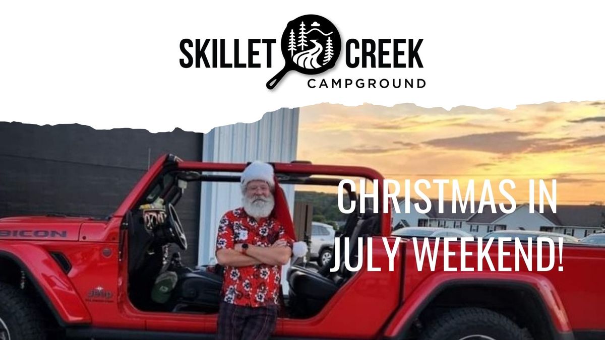 Christmas in July Weekend