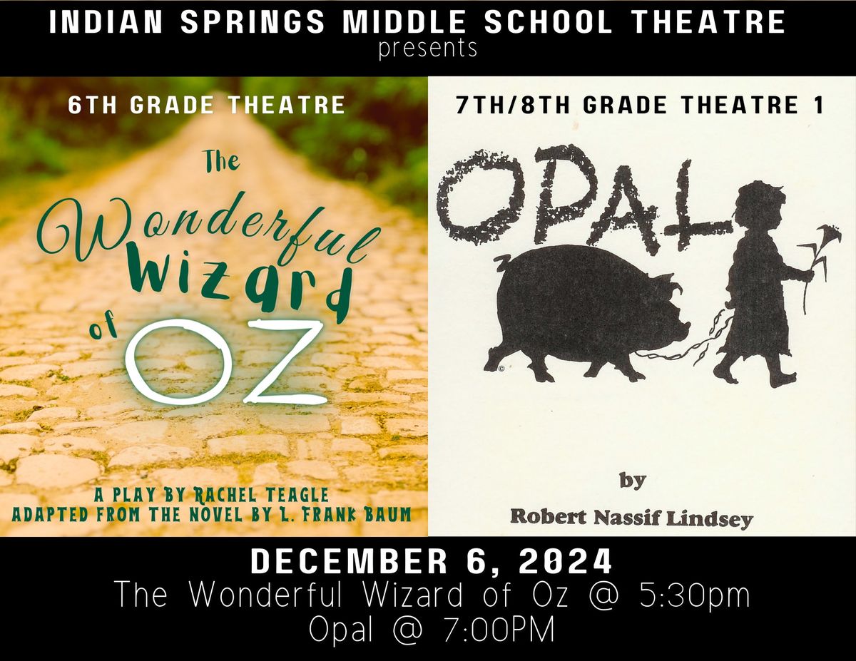 Double Feature: The Wonderful Wizard of Oz & Opal